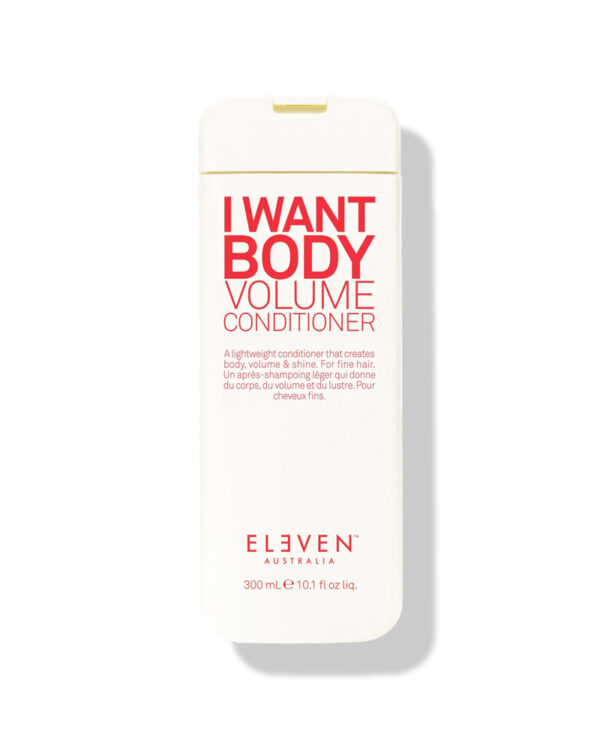 Eleven I Want Body Volume Conditioner 300ml